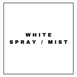 WHITE SPRAY / MIST