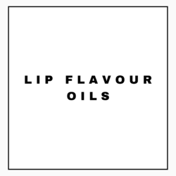 LIP FLAVOUR OILS