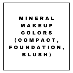 MINERAL MAKEUP COLORS(COMPACT,FOUNDATION,BLUSH)