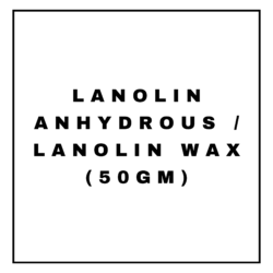 LANOLIN ANHYDROUS / LANOLIN WAX(50GM)