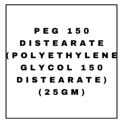 PEG 150 DISTEARATE (POLYETHYLENE GLYCOL 150 DISTEARATE)(25GM)