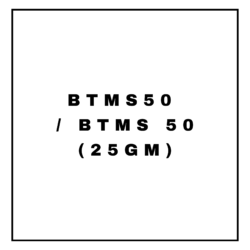 BTMS50 / BTMS 50(25GM)