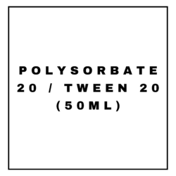 POLYSORBATE 20 / TWEEN 20(50ML)