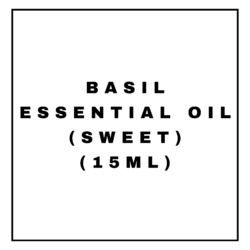 BASIL ESSENTIAL OIL (SWEET) (15ML)
