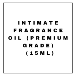 INTIMATE FRAGRANCE OIL (PREMIUM GRADE) (15ML)