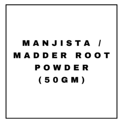 MANJISTA / MADDER ROOT POWDER(50GM)