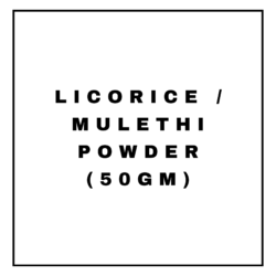 LICORICE / MULETHI POWDER(50GM)