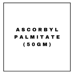 ASCORBYL PALMITATE(50GM)