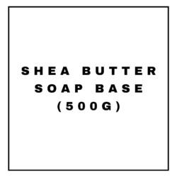 SHEA BUTTER SOAP BASE (500G)