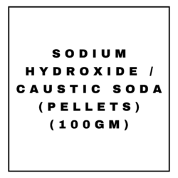 SODIUM HYDROXIDE / CAUSTIC SODA (PELLETS)(100GM)