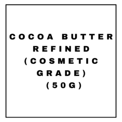 COCOA BUTTER REFINED (COSMETIC GRADE) (50G)